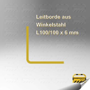 Leitborde aus Winkelstahl L100/100 x 6 mm